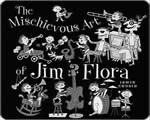 Cover for The Mischievous Art of Jim Flora